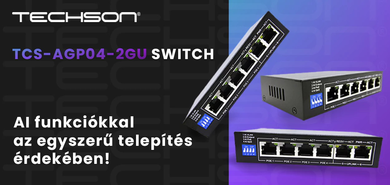 Techson AGP04-2GU switch – AI funkciókkal az egyszerű telepítés érdekében!
